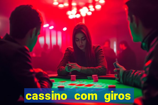 cassino com giros gratis sem deposito